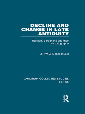 cover image of Decline and Change in Late Antiquity